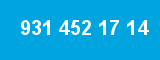 931 452 17 14
